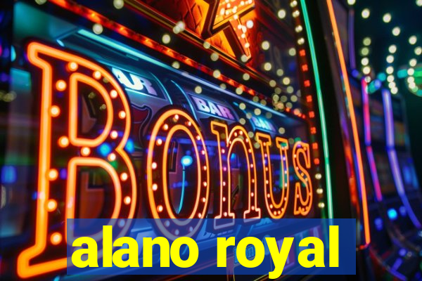 alano royal